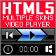 HTML5 Video Player with Multiple Skins